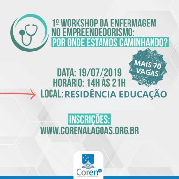 1º Workshop da Enfermagem Empreendedora muda de local e aumenta número de vagas