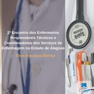 Coren-AL realiza 2º Encontro dos RT’s e Coordenadores de Enfermagem
