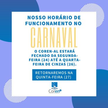 Horário de funcionamento do Coren – AL durante o Carnaval