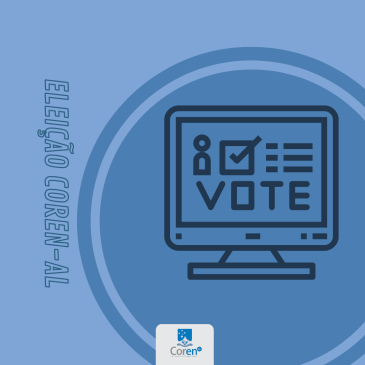 Eleições Coren-AL: Profissionais elegem Chapa 1 para gestão do triênio 2021-2023