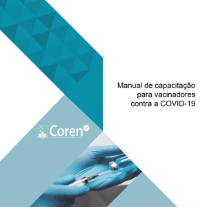 Coren-MS publica Manual de Capacitação para Vacinadores contra a COVID-19