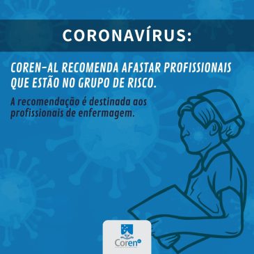 Recomendação do Coren-AL para afastar profissionais que estão no grupo de risco permanece