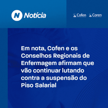 Cofen publica nota após despacho do ministro Barroso sobre a suspensão do Piso Salarial