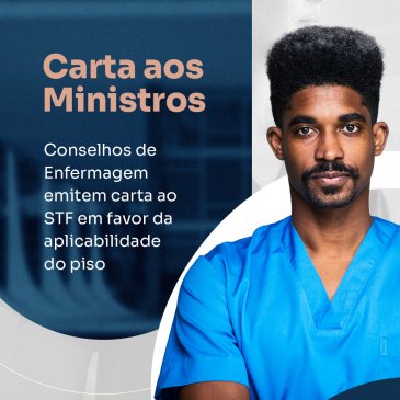 Conselhos de Enfermagem emitem carta ao STF em favor da aplicabilidade do piso