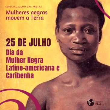 Dia da Mulher Negra Latino-Americana e Caribenha marca luta por equidade