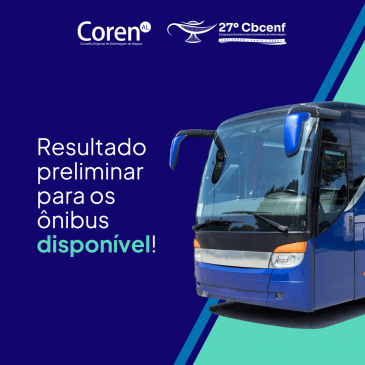Ônibus para o 27º CBCENF: Coren-AL divulga resultados preliminares