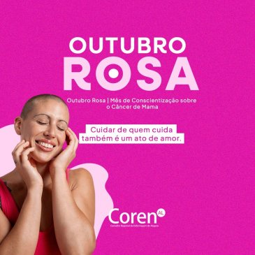 Outubro Rosa: Coren-AL reforça campanha de combate ao câncer no estado
