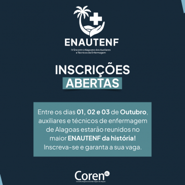 Inscrições abertas para o IV Encontro Alagoano dos Auxiliares e Técnicos de Enfermagem!