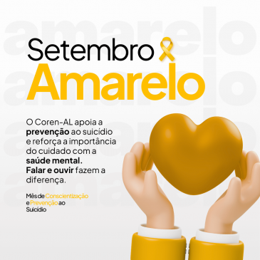 Celebrando a vida: Coren-AL apoia a prevenção ao suicídio no Setembro Amarelo