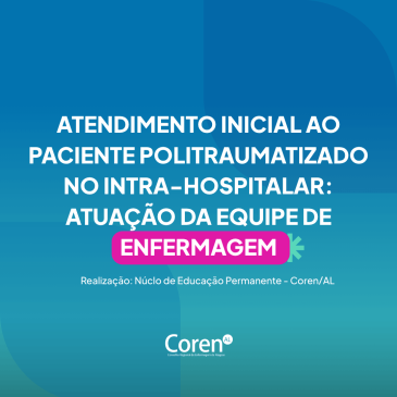 Inscrições Abertas para Curso Atendimento inicial ao paciente politraumatizado no Intra-hospitalar: atuação da equipe de enfermagem