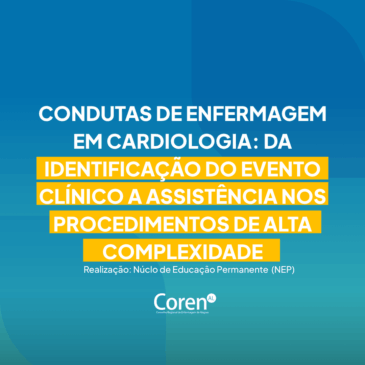 Inscrições abertas para o Curso Condutas de Enfermagem em Cardiologia: Da Identificação do Evento Clínico à Assistência nos Procedimentos de Alta Complexidade