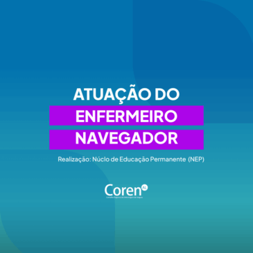 Inscrições abertas para o Curso de atuação do Enfermeiro Navegador